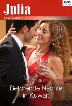 Cover of the book Betörende Nächte in Kuwait by Barbara Hannay, Abby Green, Susanne James, Maisey Yates