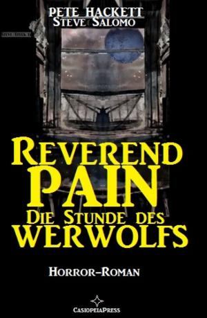 Book cover of Reverend Pain Horror-Roman - Die Stunde des Werwolfs