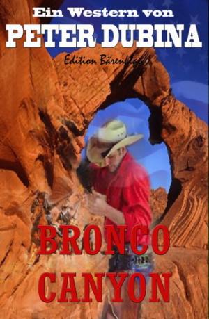 Cover of the book Bronco Canyon by Jörg Bauer