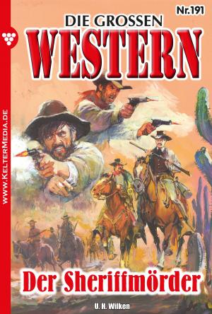 Cover of the book Die großen Western 191 by Toni Waidacher