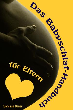 Cover of the book Das Babyschlaf-Handbuch für Eltern by Dr. Hanspeter Hemgesberg