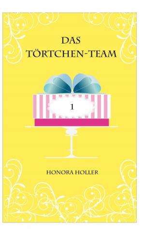 Cover of the book Das Törtchen-Team by Eike Ruckenbrod