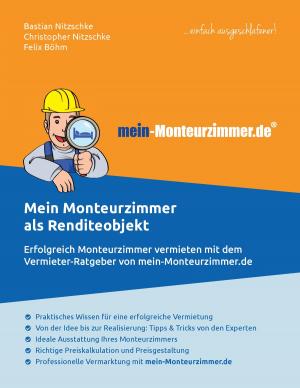 Cover of the book Mein Monteurzimmer als Renditeobjekt by Erhard K. Kremer