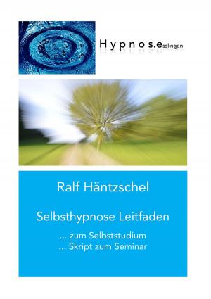 Cover of the book Selbsthypnose Leitfaden by John G. Edgar