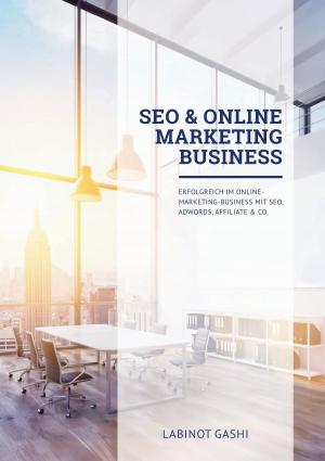 Cover of the book SEO & Online Marketing Business by Martin Rauschert