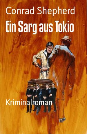 Cover of the book Ein Sarg aus Tokio by Erin Bernstein, Kisari Mohan Ganguli