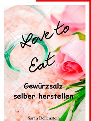 Cover of the book Love to eat by Christian Schlieder