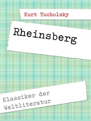 Cover of the book Rheinsberg by Andreas Albrecht, Markus Apperle