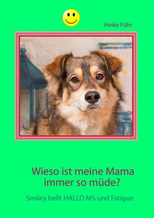 bigCover of the book Wieso ist meine Mama immer so müde? by 
