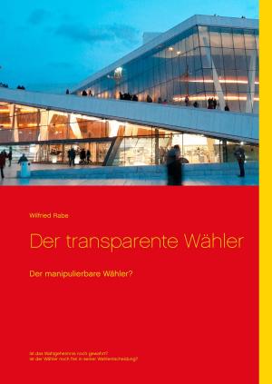 Cover of the book Der transparente Wähler by Oscar Wilde