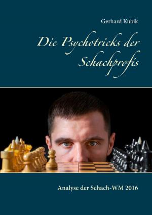 Book cover of Die Psychotricks der Schachprofis