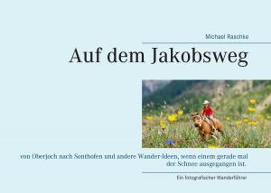 Cover of the book Auf dem Jakobsweg by Holger Seyer, Tonio Keller