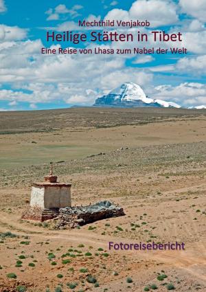 Cover of the book Heilige Stätten in Tibet by Joseph von Lauff