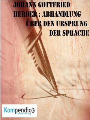 Cover of the book Abhandlung über den Ursprung der Sprache by Marc Schommertz