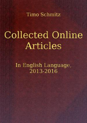 Cover of the book Collected Online Articles In English Language, 2013-2016 by John Stevens Cabot Abbott