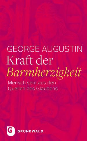 Cover of the book Kraft der Barmherzigkeit by Ambrocio Magaña