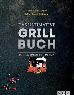 Cover of the book Das ultimative Grillbuch by Anne Peters
