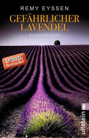Cover of the book Gefährlicher Lavendel by Volker Klüpfel, Michael Kobr