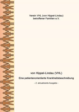 Cover of the book von Hippel-Lindau (VHL) by Alex De, George T. Basier, Helmuth Santler, Martin Compart