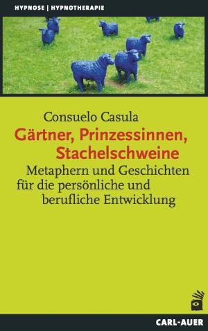 Cover of the book Gärtner, Prinzessinnen, Stachelschweine by Michael Dobe, Boris Zernikov