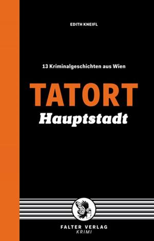 Cover of the book Tatort Hauptstadt by Ethel Lewis