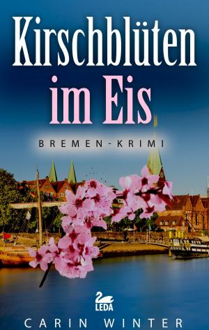 Book cover of Kirschblüten im Eis: Bremen-Krimi