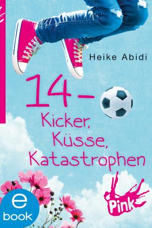 Book cover of 14 - Kicker, Küsse, Katastrophen