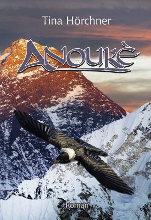 Cover of the book Anoukè by Anja von Jagow, Ruth Petersen