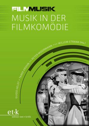 Cover of the book FilmMusik - Musik in der Filmkomödie by 