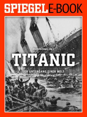 Cover of the book Titanic - Der Untergang einer Welt by Marshall Towne