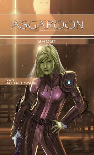 Cover of the book ASGAROON - Ghost by Ann-Kathrin Karschnick