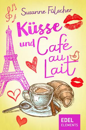 Cover of the book Küsse und Café au Lait by Rebecca Maly