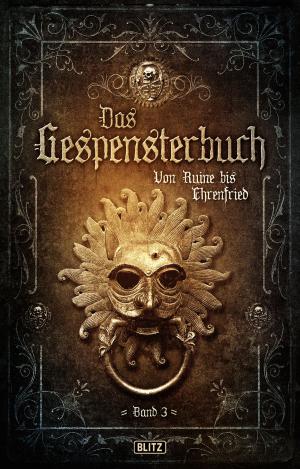 Book cover of Meisterwerke der dunklen Phantastik 10: Gespensterbuch, Band 03