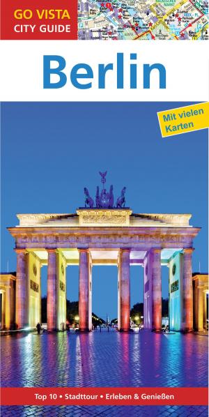 Cover of the book GO VISTA: Reiseführer Berlin by Uwe Lehmann, Manuela Blisse