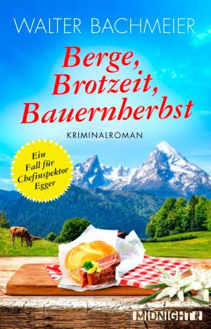 Cover of Berge, Brotzeit, Bauernherbst