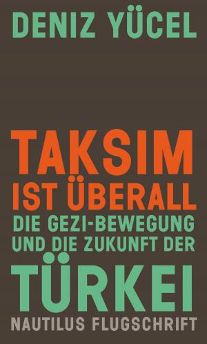Cover of the book Taksim ist überall by 《匯報》編輯部