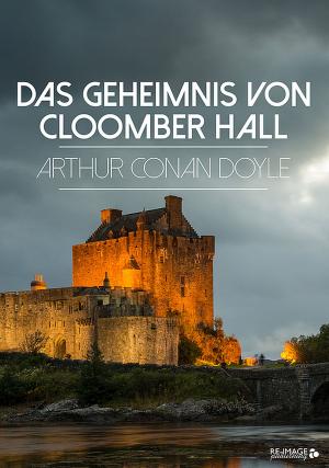 Cover of the book Das Geheimnis von Cloomber Hall by Edgar Allan Poe