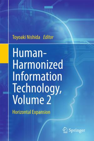 Cover of Human-Harmonized Information Technology, Volume 2