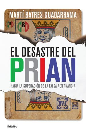 Cover of the book El desastre del PRIAN by Enrique Krauze
