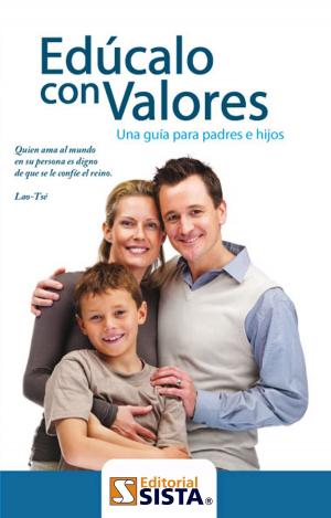 Cover of the book EDÚCALO CON VALORES by Michael Schmitz