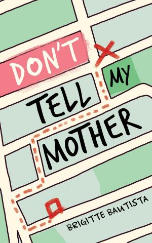 Book cover of Don’t Tell My Mother