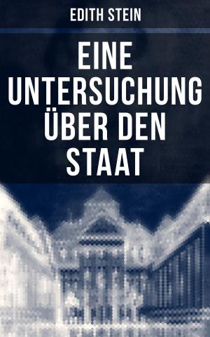 Cover of the book Eine Untersuchung über den Staat by Edgar Wallace