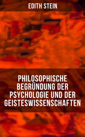 Cover of the book Philosophische Begründung der Psychologie und der Geisteswissenschaften by Melville Davisson Post