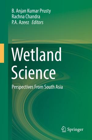 Cover of the book Wetland Science by Anurag K. Agarwal