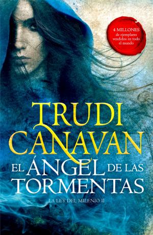 Book cover of El Ángel de las Tormentas (La Ley del Milenio 2)