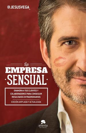 Cover of the book La Empresa Sensual by Pedro Nueno Iniesta