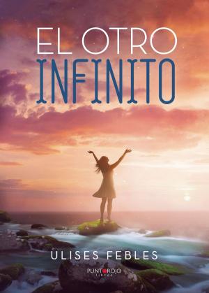Cover of the book El otro infinito by Antonio  Sánchez