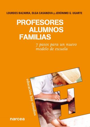 Cover of the book Profesores, alumnos, familias by Cruz Antonio Hernández, Ana Yelena Guárate