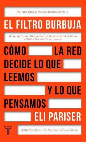 Cover of the book El filtro burbuja by Nuria Rivera
