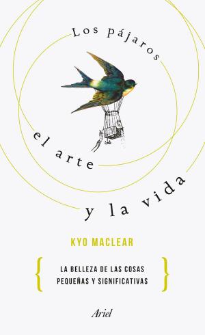 bigCover of the book Los pájaros, el arte y la vida by 